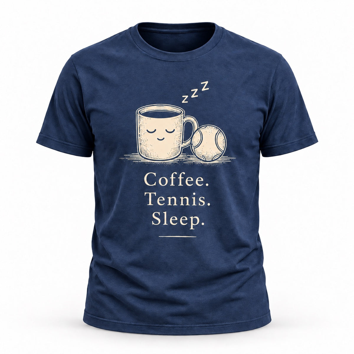 Coffee. Tennis. Sleep. - Unisex T-shirt Light Design