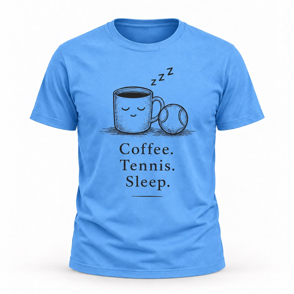 Coffee. Tennis. Sleep. - Unisex T-shirt Dark Design