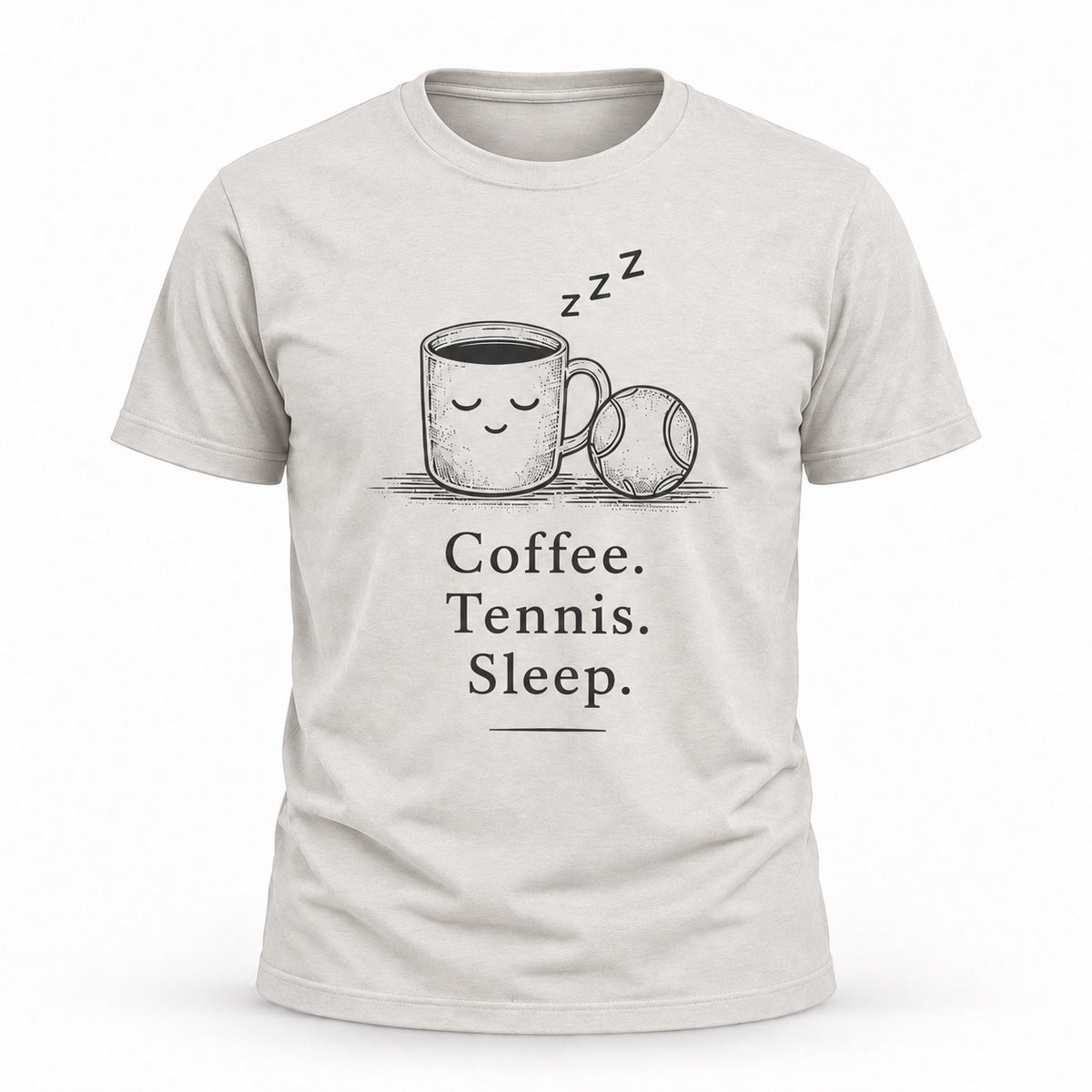 Coffee. Tennis. Sleep. - Unisex T-shirt Dark Design
