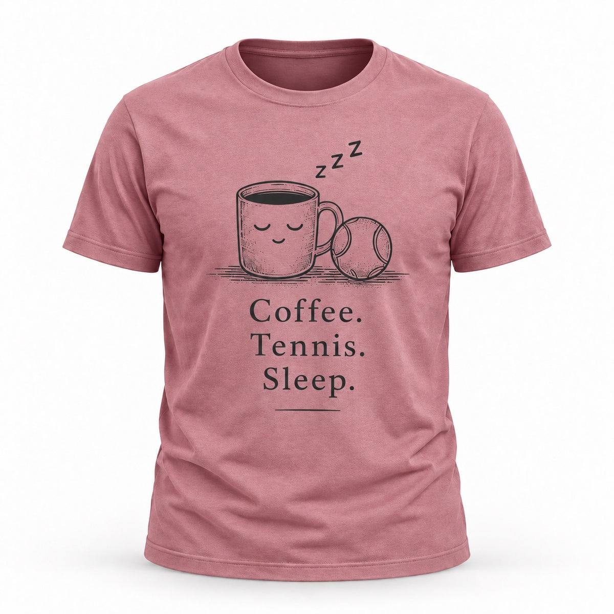 Coffee. Tennis. Sleep. - Unisex T-shirt Dark Design